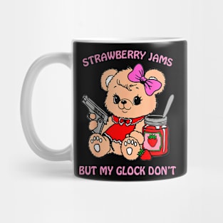 Strawberry Jams But My Glock Don't Cute Bear Strawberry Jams Mug